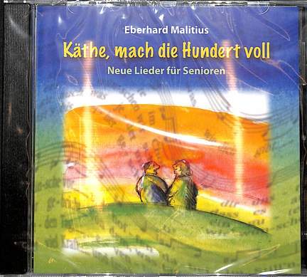 Malitius, E: Käthe mach die Hundert voll