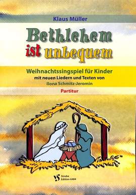 Mueller, K E: Bethlehem ist unbequem