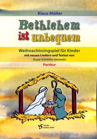 Mueller, K E: Bethlehem ist unbequem