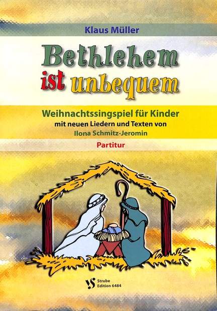 Mueller, K E: Bethlehem ist unbequem