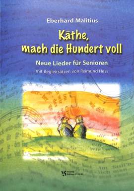 Malitius, E: Käthe mach die Hundert voll