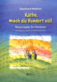 Malitius, E: Käthe mach die Hundert voll
