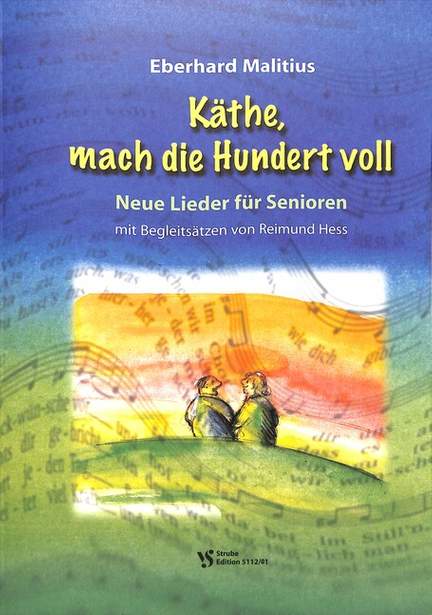 Malitius, E: Käthe mach die Hundert voll