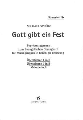 Schuetz, M: Gott gibt ein Fest