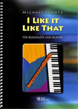 Schuetz, M: I like it like that