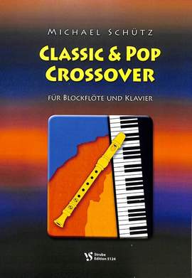Schuetz, M: Classic + Pop crossover