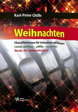 Chilla, K: Choralfantasien für Gottesdienst und Konzert