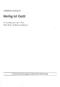 Mencke, H: Heilig ist Gott