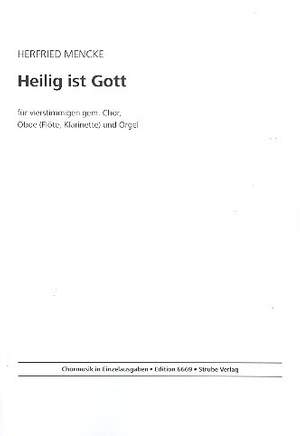 Mencke, H: Heilig ist Gott