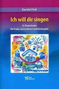 Fink, G: Ich will dir singen