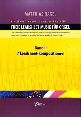 Nagel, M: Freie Leadsheet Musik für Orgel 1