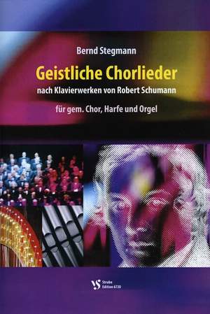Stegmann, B: Geistliche Chorlieder
