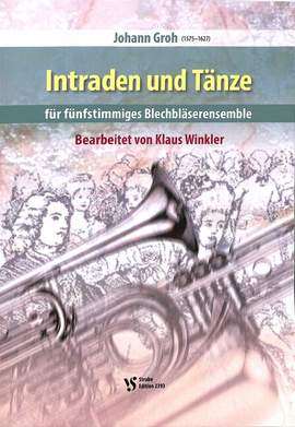 Groh, J: Intraden und Tänze