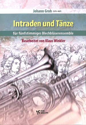 Groh, J: Intraden und Tänze