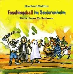 Malitius, E: Faschingsball im Seniorenheim
