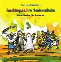 Malitius, E: Faschingsball im Seniorenheim