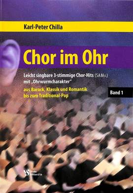 Chilla, K: Chor im Ohr 1