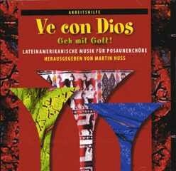 Ve con dios - geh mit Gott