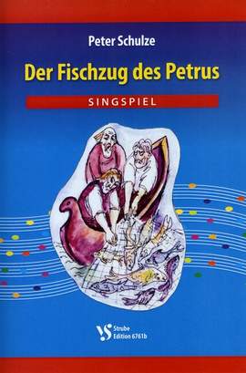 Schulze, P: Der Fischzug des Petrus