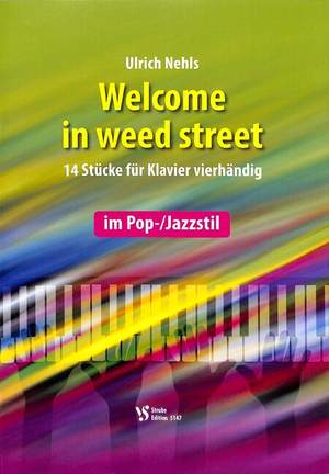 Nehls, U: Welcome in weed street