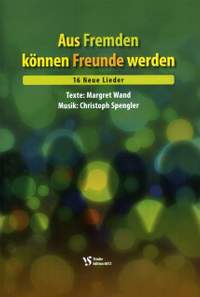 Spengler, C: Aus Fremden können Freunde werden
