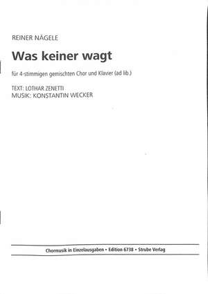 Wecker, K: Was keiner wagt