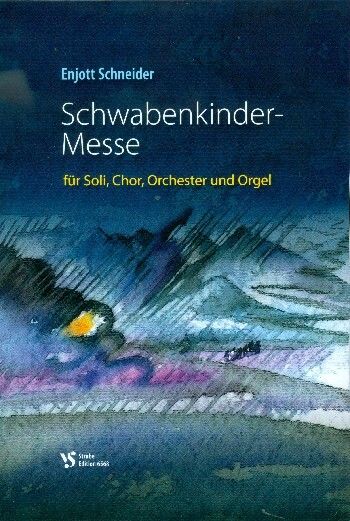 Schneider, E: Schwabenkinder Messe