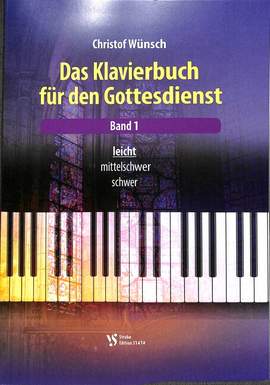 Wuensch, C: Das Klavierbuch für den Gottesdienst 1