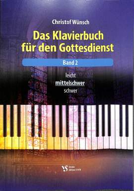 Wuensch, C: Das Klavierbuch für den Gottesdienst 2