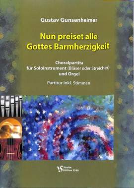 Gunsenheimer, G: Nun preiset alle Gottes Barmherzigkeit