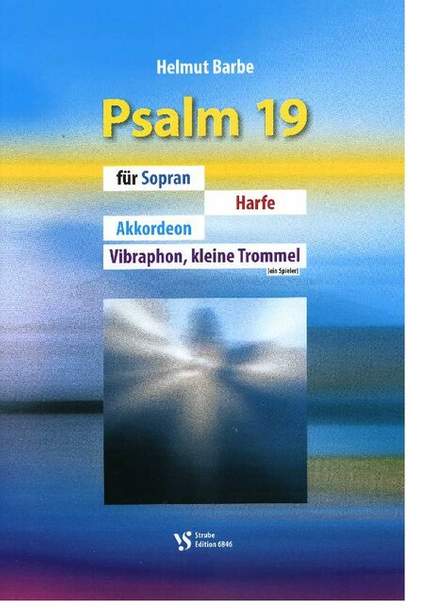 Barbe, H: Psalm 19