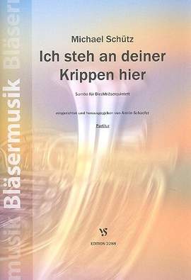 Schuetz, M: Ich steh an deiner Krippen hier