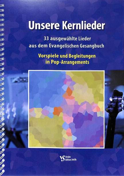 Unsere Kernlieder