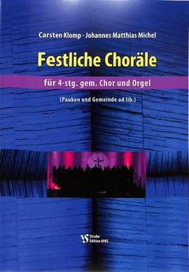 Klomp, C: Festliche Choraele