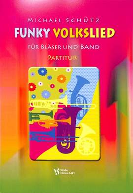 Schuetz, M: Funky Volkslied