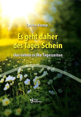 Klomp, C: Es geht daher des Tages Schein