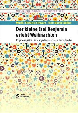 Schwarz, S: Der kleine Esel Benjamin erlebt Weihnachten