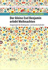 Schwarz, S: Der kleine Esel Benjamin erlebt Weihnachten