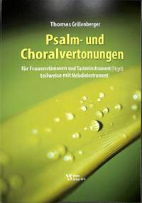 Grillenberger, T: Psalm und Choralvertonungen