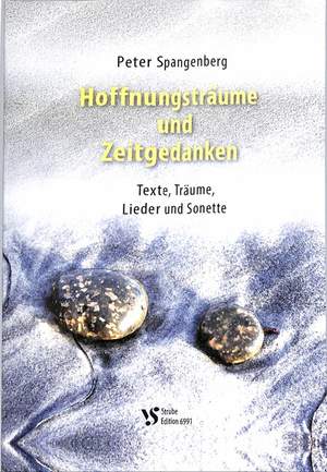 Spangenberg, P: Hoffnungsträume und Zeitgedanken