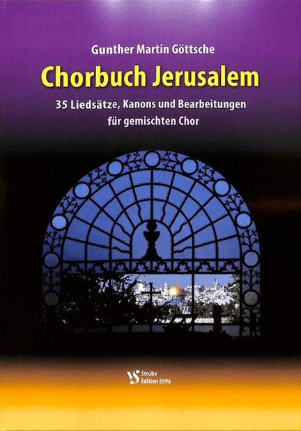 Goettsche, G M: Chorbuch Jerusalem