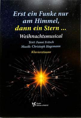 Hagemann, C: Erst ein Funke nur am Himmel dann ein Stern
