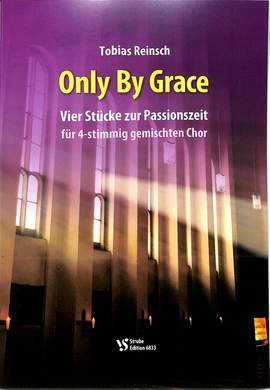 Reinsch, T: Only by grace
