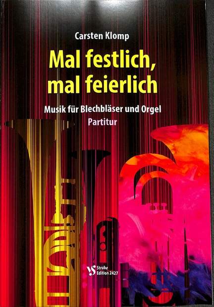 Klomp, C: Mal festlich mal feierlich