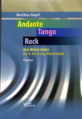Nagel, M: Andante Tango Rock