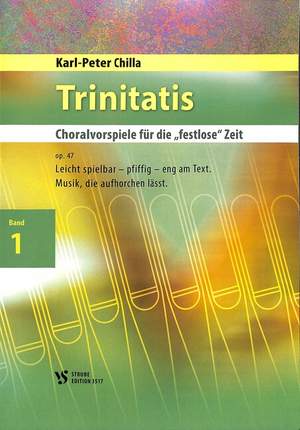 Chilla, K: Trinitatis 1 op. 47 Vol. 1