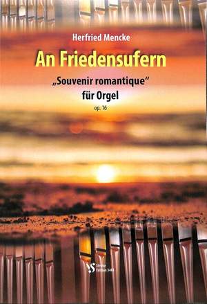 Mencke, H: An Friedensufern op 16