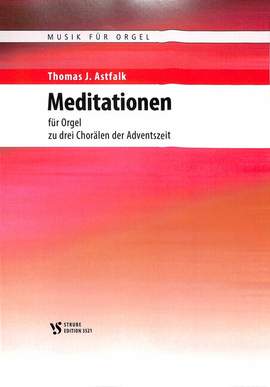 Astfalk, T J: Meditationen