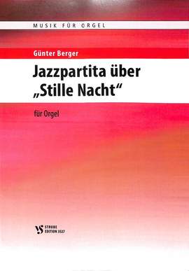 Berger, G: Jazzpartita über Stille Nacht