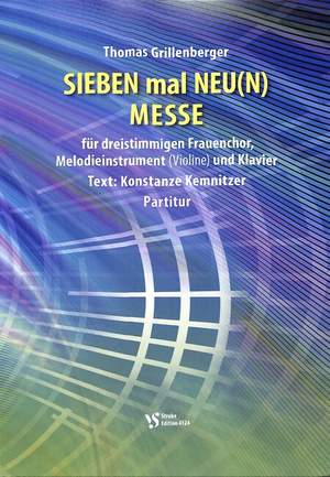 Grillenberger, T: Sieben mal Neun Messe
